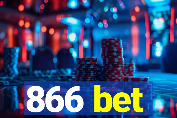 866 bet